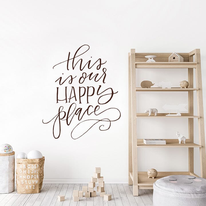 This is Our Happy Place Wall Decal Decals Urbanwalls Brown 46" x 55.5"
