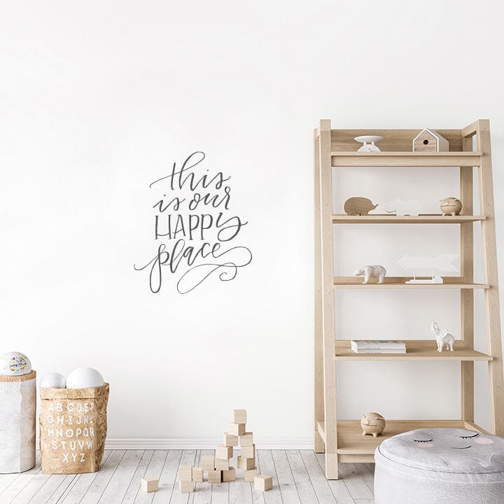 This is Our Happy Place Wall Decal Decals Urbanwalls Grey 23" x 28"