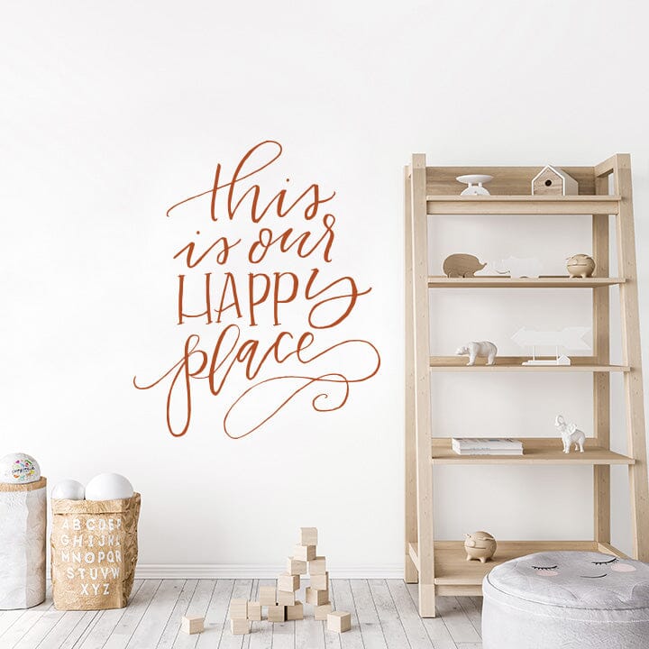 This is Our Happy Place Wall Decal Decals Urbanwalls Nut Brown 46" x 55.5"