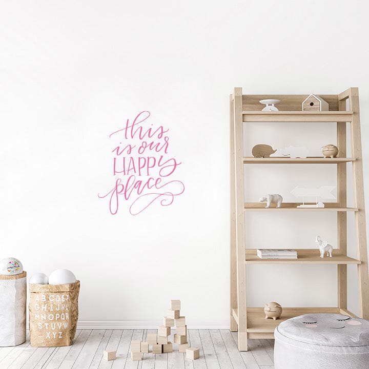 This is Our Happy Place Wall Decal Decals Urbanwalls Pink 23" x 28"