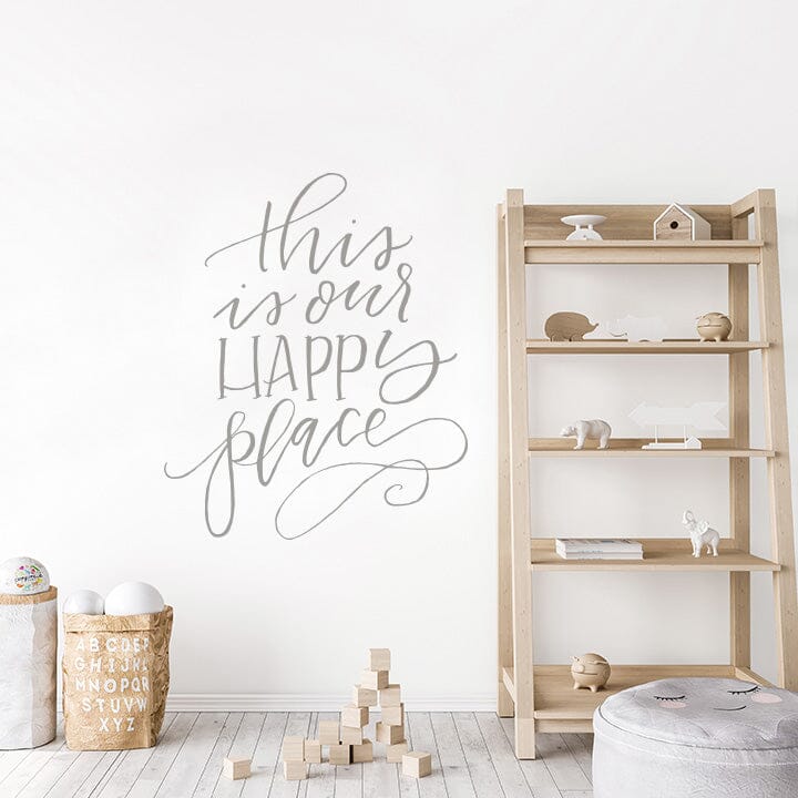 This is Our Happy Place Wall Decal Decals Urbanwalls Warm Grey 46" x 55.5"