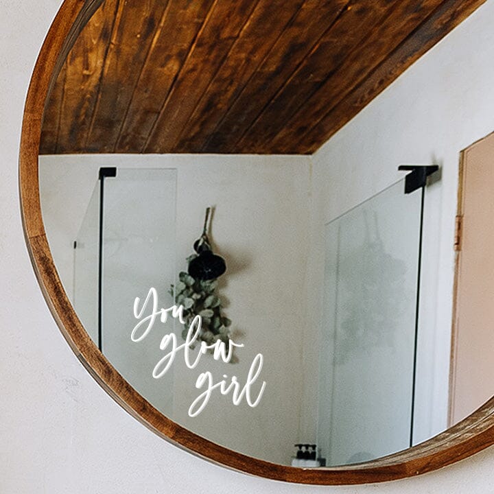 You Glow Girl Mirror Decal Decals Urbanwalls White Script
