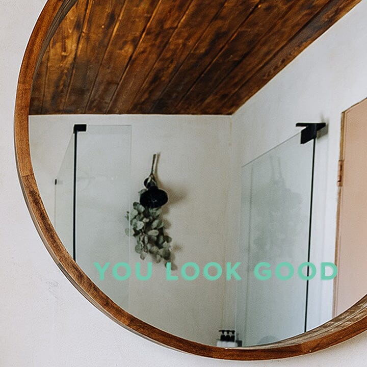 You Look Good Mirror Decal Decals Urbanwalls Mint