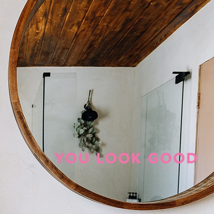 You Look Good Mirror Decal Decals Urbanwalls Pink