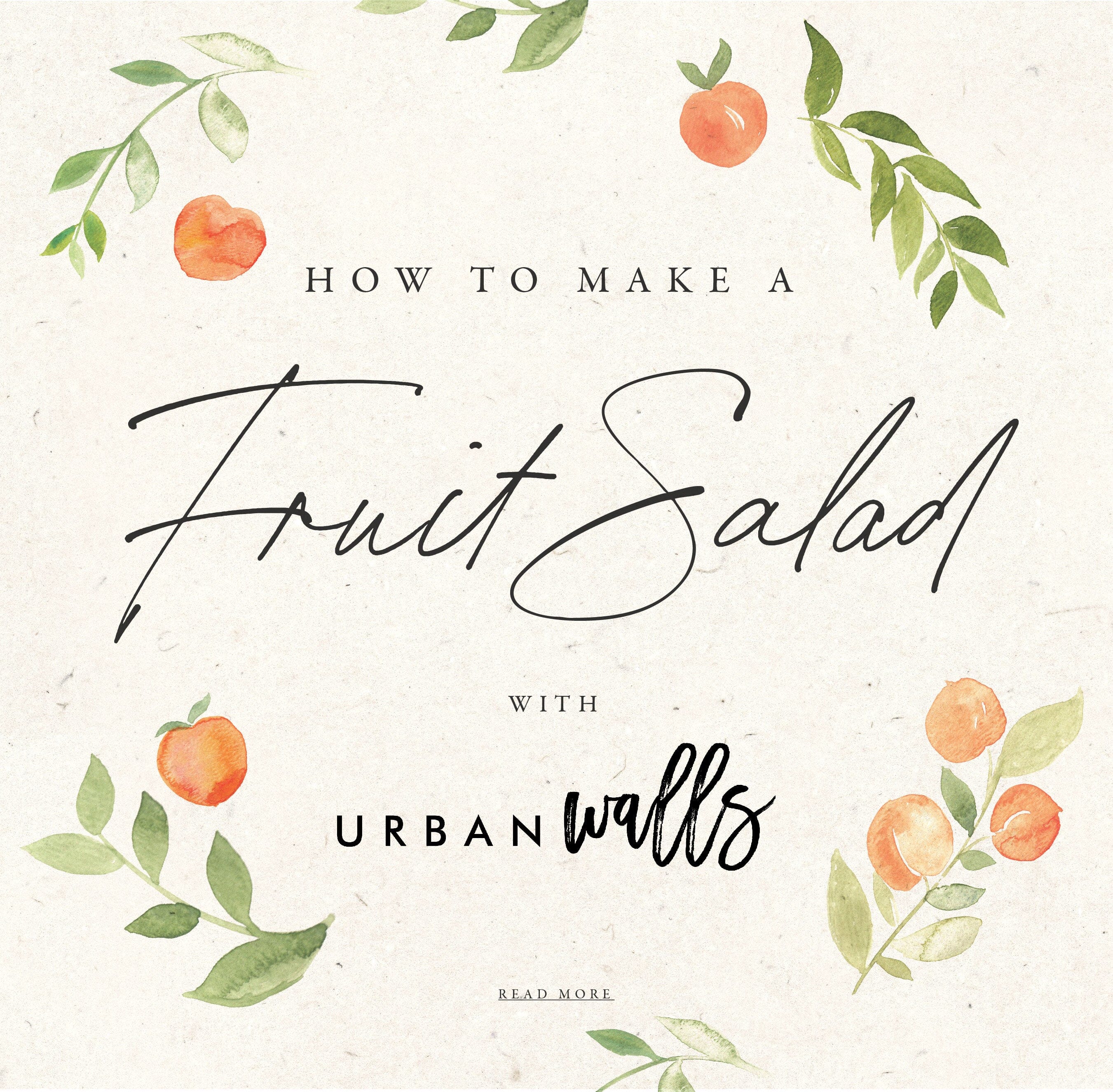 How to Make Fruit Salad