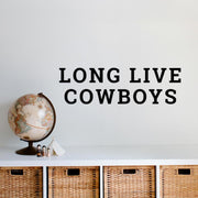 Long Live Cowboys Wall Decal Decals Urbanwalls 