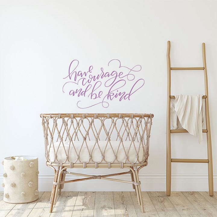 Have Courage and Be Kind Wall Decal Decals Urbanwalls Lilac 38" x 23" 