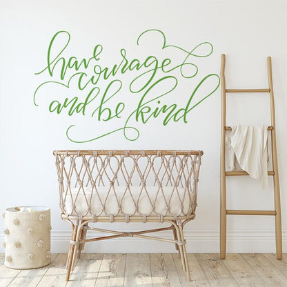 Have Courage and Be Kind Wall Decal Decals Urbanwalls Lime Green 80" x 48" 