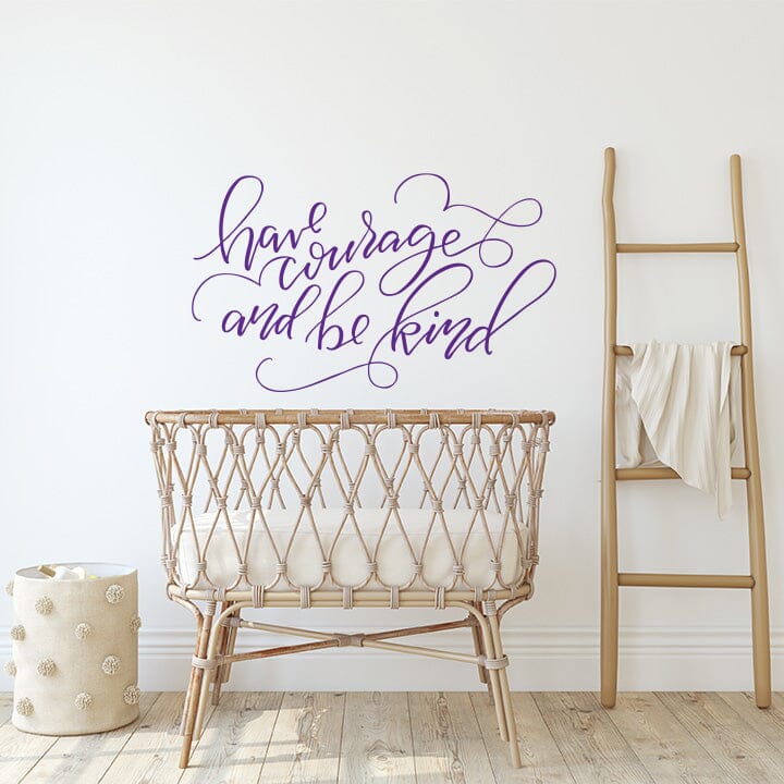Have Courage and Be Kind Wall Decal Decals Urbanwalls Purple 48" x 29" 