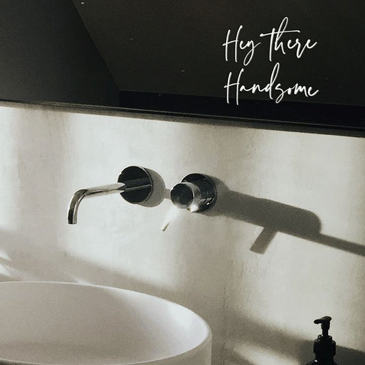 Hey There Handsome Mirror Decal Decals Urbanwalls 