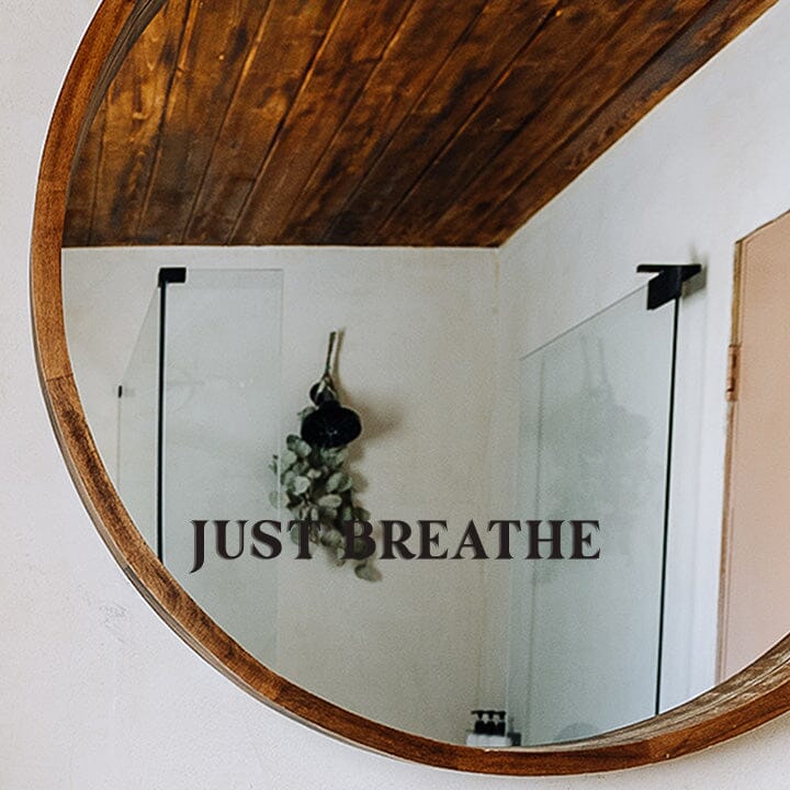 Just Breathe Mirror Decal Decals Urbanwalls Serif Black 