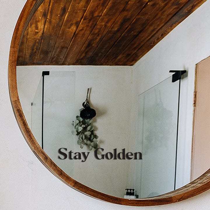 Stay Golden Mirror Decal Decals Urbanwalls Black Serif 
