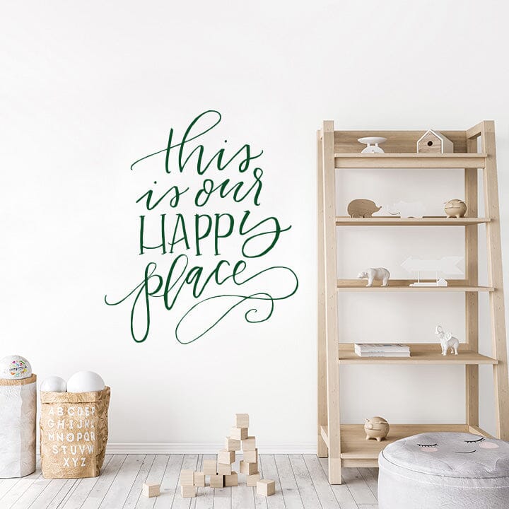 This is Our Happy Place Wall Decal Decals Urbanwalls Dark Green 46" x 55.5" 