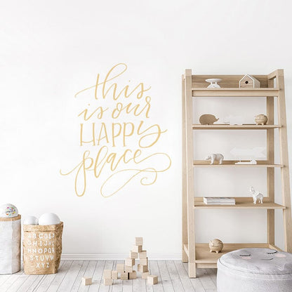 This is Our Happy Place Wall Decal Decals Urbanwalls Maize 46" x 55.5" 