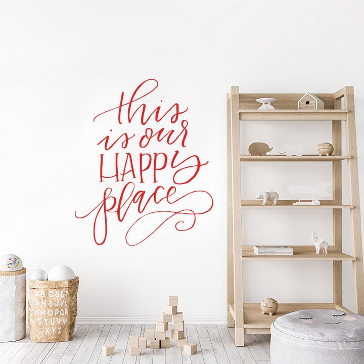 This is Our Happy Place Wall Decal Decals Urbanwalls Red 46" x 55.5" 