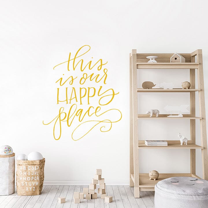 This is Our Happy Place Wall Decal Decals Urbanwalls Signal Yellow 46" x 55.5" 