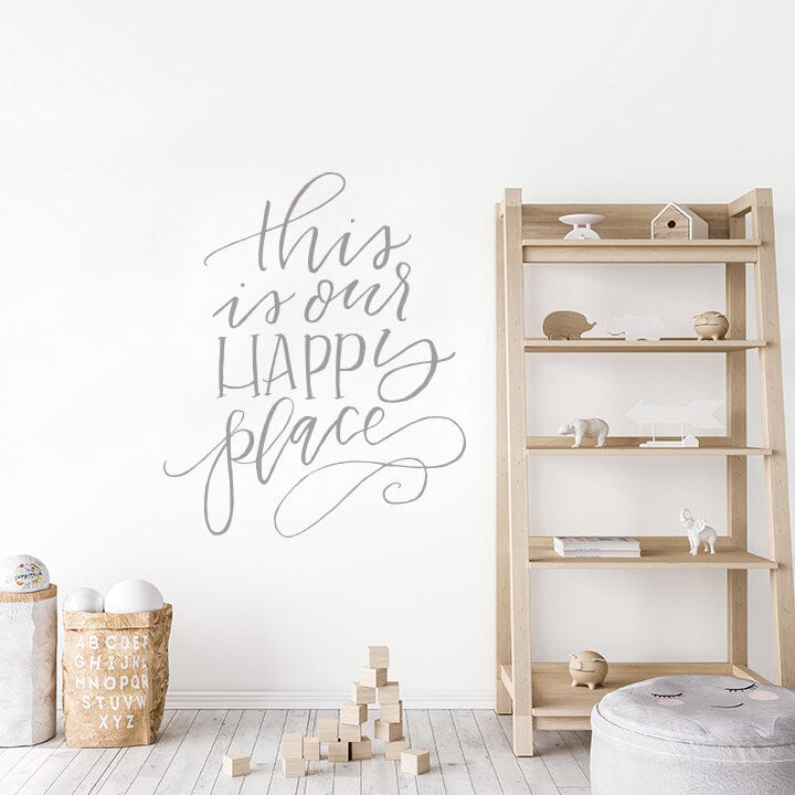 This is Our Happy Place Wall Decal Decals Urbanwalls Warm Grey 46" x 55.5" 