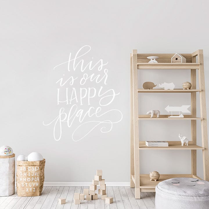 This is Our Happy Place Wall Decal Decals Urbanwalls White 46" x 55.5" 