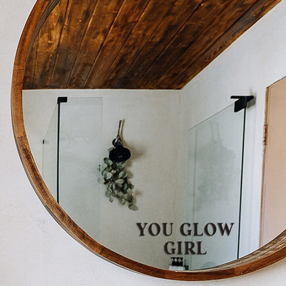 You Glow Girl Mirror Decal Decals Urbanwalls Black Serif 